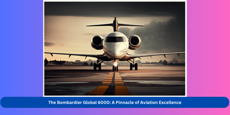 Bombardier Global 6000 - Bombardier Global Express 6000